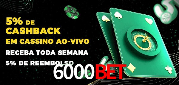 Promoções do cassino ao Vivo 6000bet